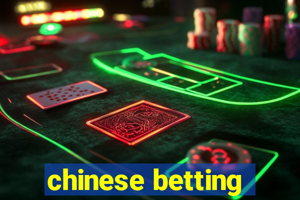 chinese betting