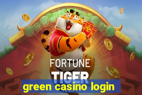 green casino login