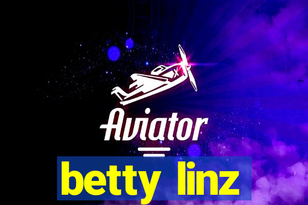 betty linz