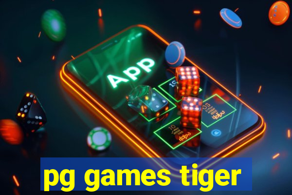 pg games tiger