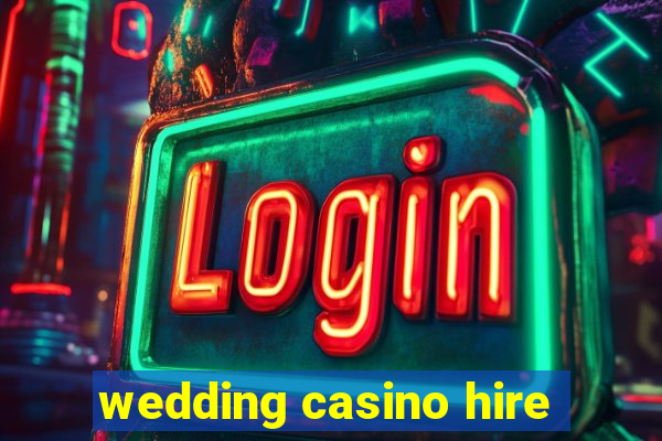 wedding casino hire