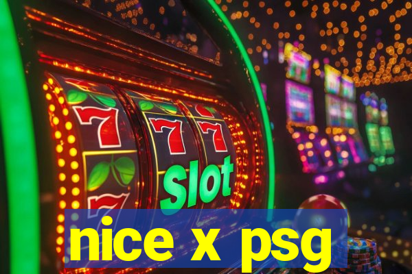 nice x psg