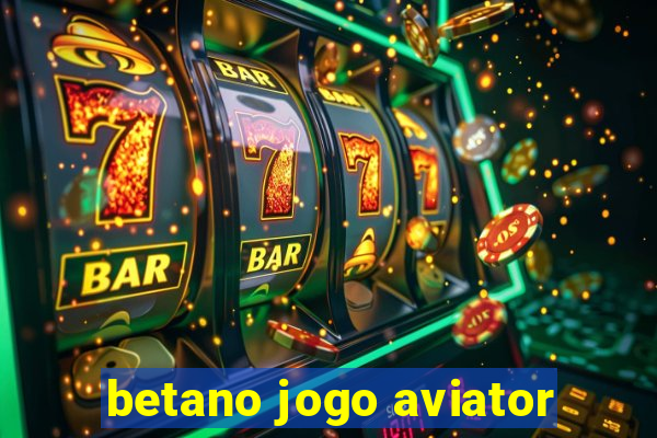 betano jogo aviator