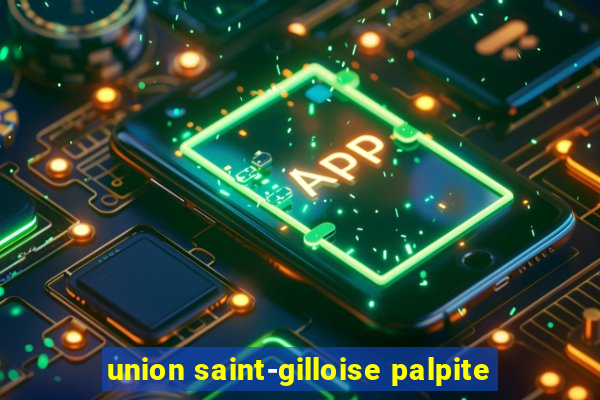 union saint-gilloise palpite