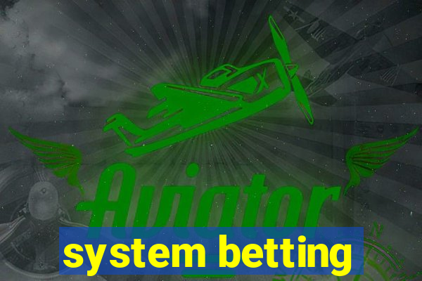 system betting