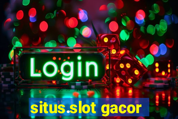 situs.slot gacor