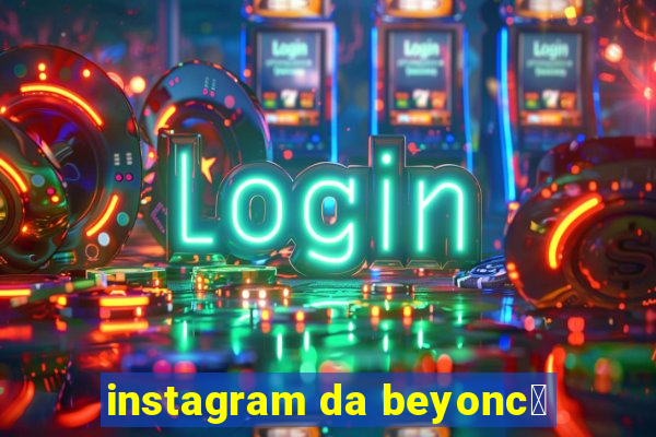 instagram da beyonc茅