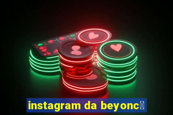 instagram da beyonc茅