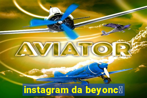 instagram da beyonc茅