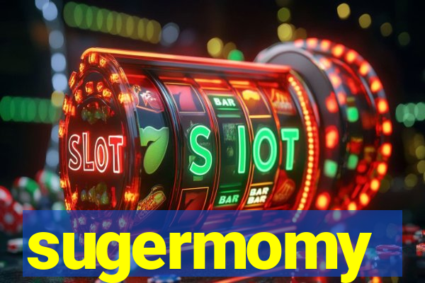 sugermomy