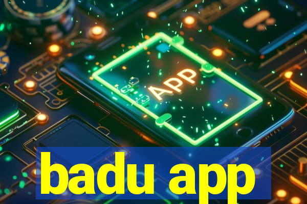 badu app