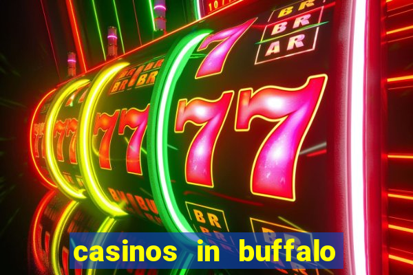 casinos in buffalo new york