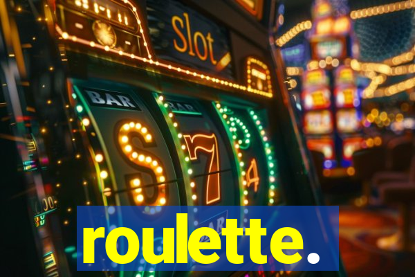 roulette.