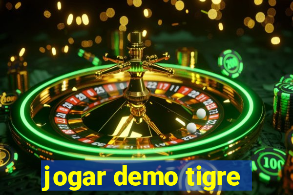 jogar demo tigre