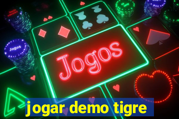 jogar demo tigre