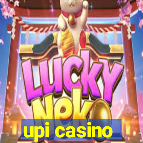 upi casino