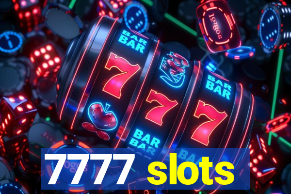 7777 slots