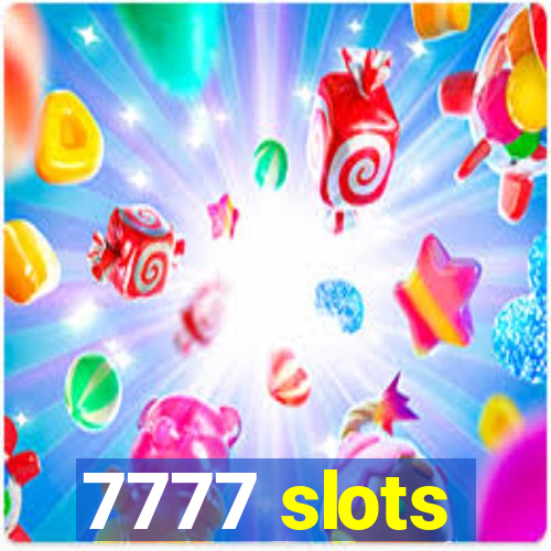 7777 slots