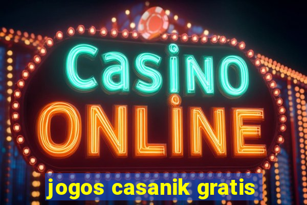 jogos casanik gratis