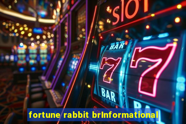 fortune rabbit brInformational