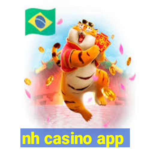 nh casino app