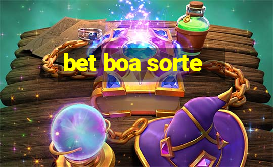 bet boa sorte