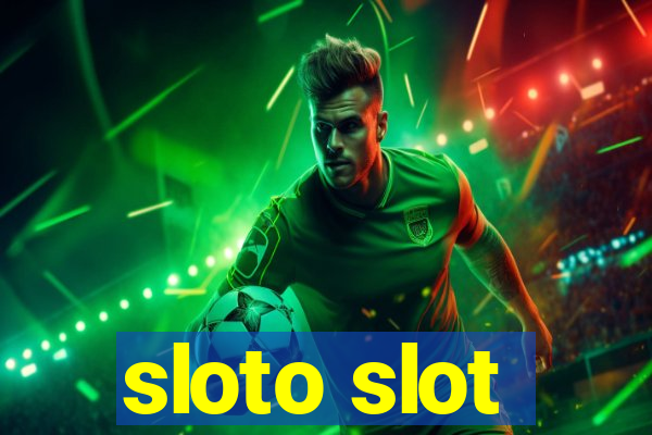 sloto slot