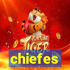 chiefes