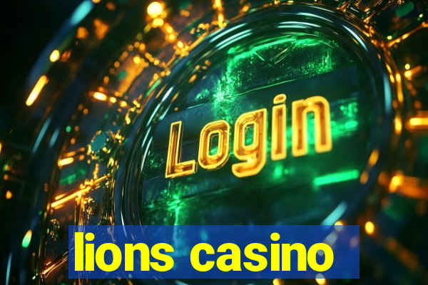 lions casino