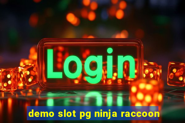 demo slot pg ninja raccoon