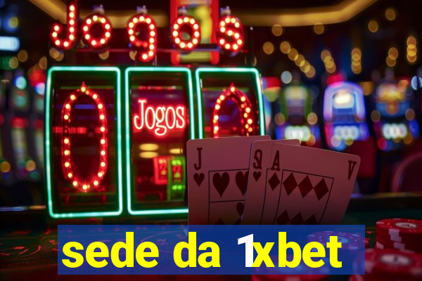 sede da 1xbet