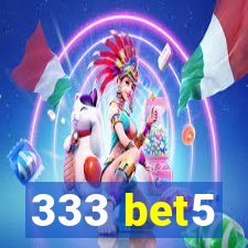 333 bet5