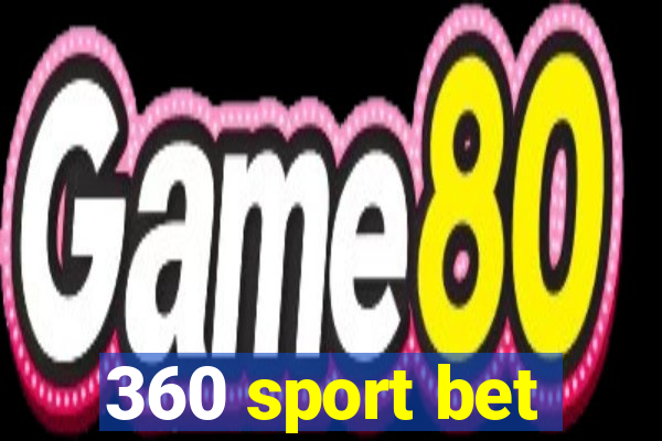 360 sport bet