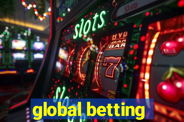 global betting