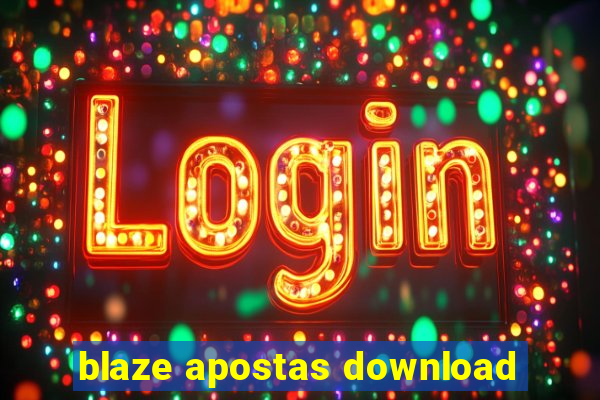 blaze apostas download