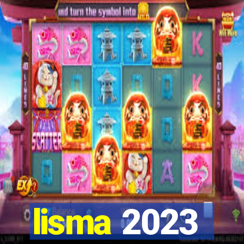 lisma 2023