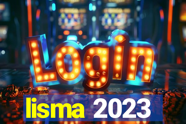 lisma 2023