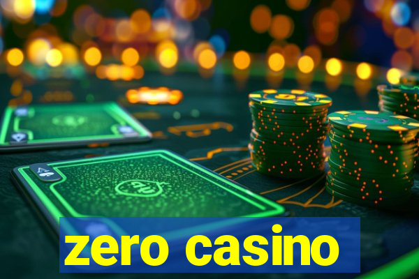 zero casino