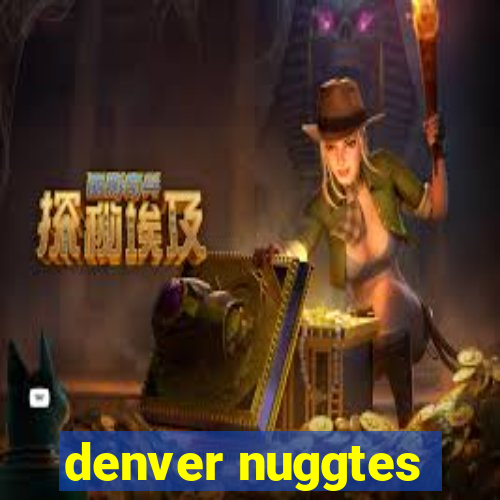 denver nuggtes