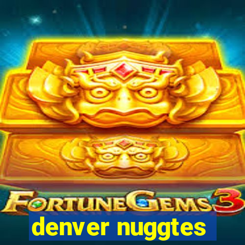 denver nuggtes