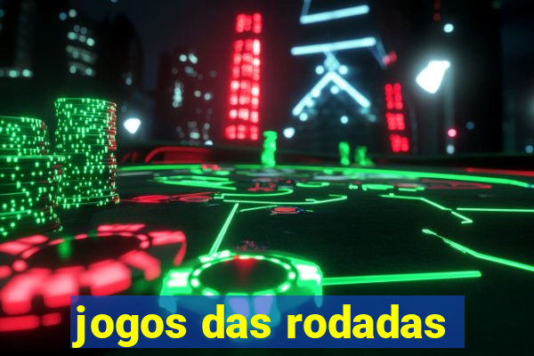 jogos das rodadas