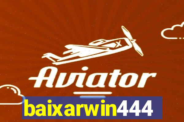 baixarwin444