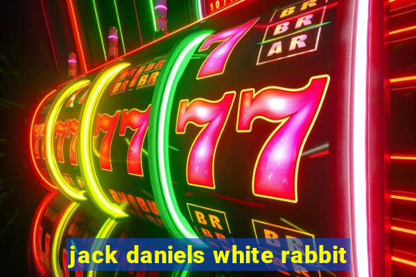 jack daniels white rabbit