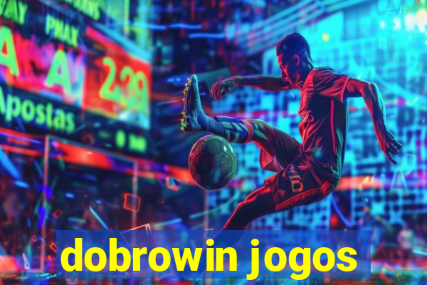 dobrowin jogos