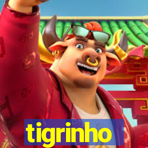 tigrinho