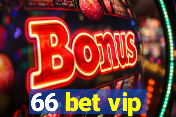 66 bet vip