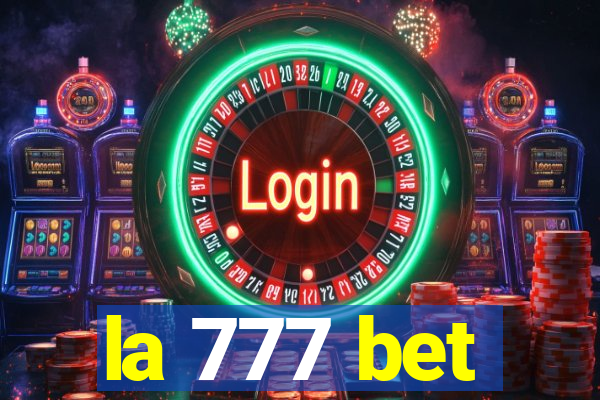 la 777 bet