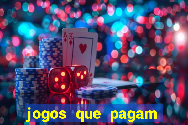 jogos que pagam dinheiro de verdade sem investir