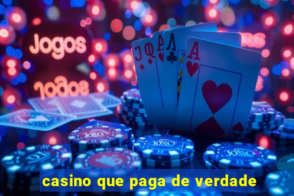 casino que paga de verdade