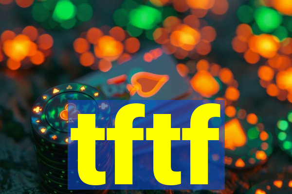 tftf